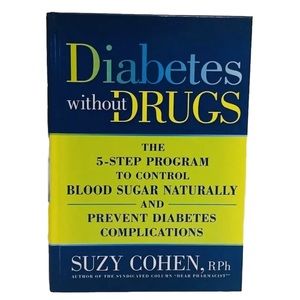 Diabetes Without Drugs by Cohen, Suzy Hardcover Book, Health, Fitness, Wellness